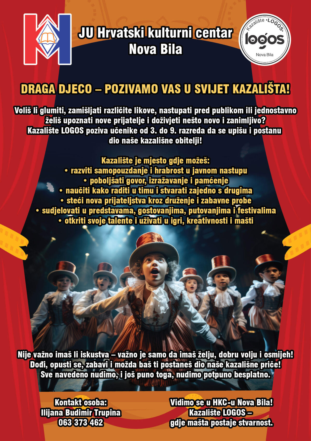 Upis u Kazalište LOGOS Nova Bila. Draga djeco, pozivamo vas u svijet kazališta.